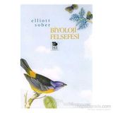 BIYOLOJI FELSEFESI - ELLIOTT SOBER