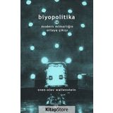 Biyopolitika ve Modern Mimarlığın Ortaya Çıkışı / Sven-Olov Wallenstein