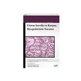 Biyopsilerin Yorumu: Uterus Serviks ve Korpus - Nobel Tıp Kitabevleri