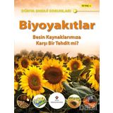 BIYOYAKITLAR BESIN KAYNAKLARIMIZA KARŞI BIR TEHDIT MI? DÜNYA ENERJI SORUNLARI - JIM PIPE