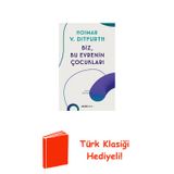 Biz Bu Evrenin Çocukları + Türk Klasiği Hediye