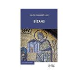 Bizans Doğu Roma Imparatorluğu’nun Tarihi 326-1453
