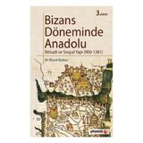 Bizans Döneminde Anadolu Phoenix Yayınevi