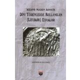 Bizans Maden Sanatı - Meryem Acara Eser