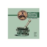 Bizanslı Yemekler - Sema Temizkan
