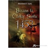 Bizans’ta Çanlar Sustu - Mehmet Işıklı