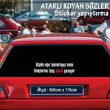 Bizde Agir Hasarliyiz Atarli Ukala Turkce Sarki Anlamli Sozler - Cam Yazilari Sticker Etiket Yapistirma