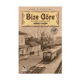 Bize Göre - Ahmet Haşim