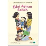 Bizi Ayıran Sokak - Lia Hadzopoulou Karavia