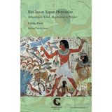 Bizi İnsan Yapan Hayvanlar: Arkeolojide Kürk, Kuyruklar ve Tüyler