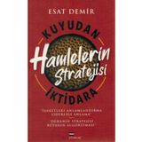 Bizim Kitaplar Yayınevi Kuyudan İktidara Hamlelerin Stratejisi