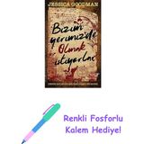 Bizim Yerimizde Olmak Istiyorlar + Renkli Fosforlu Kalem - Hayır
