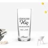 BK Gift Kişiye Özel Renkli Baskılı Gidenlere Hiç Gelmeyenlere Tasarımlı Rakı Bardağı-1