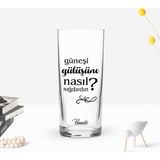 BK Gift Kişiye Özel Renkli Baskılı Güneşi Gülüşüne Nasıl Sığdırdın Tasarımlı Rakı Bardağı-1