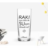 BK Gift Kişiye Özel Renkli Baskılı Rakı Içen Öldü De Tasarımlı Rakı Bardağı-1