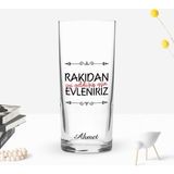 BK Gift Kişiye Özel Renkli Baskılı Rakıdan Iyi Geldiğin Gün Tasarımlı Rakı Bardağı-1