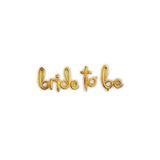 Bkmc EL YAZILI BRİDE TO BE GOLD SET BALON