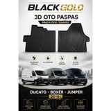 Black Gold Ducato Boxer Jumper 2010+ 3D Oto Paspas Araca Özel Kaymaz TPE Kauçuk