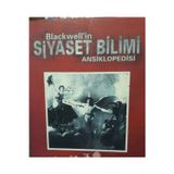 Blackwell'İn Siyaset Bilimi Ansiklopedisi 1 (A - K) / Vernon Bogdanor