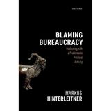 Blaming Bureaucracy: Reckoning with a Problematic Political Activity