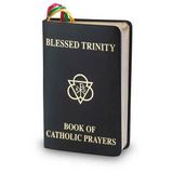 Blessed Trinity Katolik Duaları Kitabı Siyah Delüks Kapak 408 Sayfa (Neredeyse Her Durum İçin Dualar, Renkli Kurdele Yer İmleri)