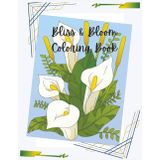 Bliss & Bloom Coloring book: Bliss & Bloom Coloring Book is perfect for Relax, Motivation, Anti-Stress, Increase Focus, Increase Creativity and ... pages | for Vacation, Gift, and Free Time.