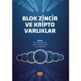 Blok Zincir ve Kripto Varlıklar - Nobel Bilimsel Eserler