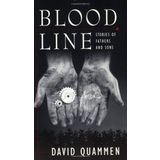 Blood Line: Stories of Fathers and Sons