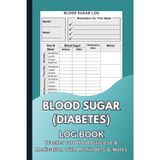 Blood Sugar Log Book: 2-Year Diabetes Tracker for Daily Blood Glucose, Medication, and Meals | Weekly Monitoring Journal with Reminders, Notes & Medical Info (6x9)
