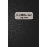 BLOOD SUGAR LOGBOOK: Blood Sugar Log Journal for 3 Meals and Bedtime | 70 Pages | Glucose Tracker for Diabetes Care Management