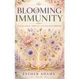 Blooming Immunity: A Universal Immune System Prayerbook