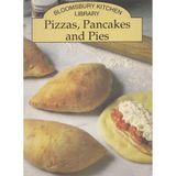 Bloomsbury Kitchen Library: Pizzas, Pancakes