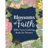 Blossoms of Faith: Bible Verse Coloring Book for Women: Christian Devotional for Adults - 50 Inspiring Verses for Daily Prayer, Peace & Spiritual Growth