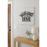 BLT DİZAYN Welcome Home Yazılı Minimalist Cam Tablo – Sıcak ve Modern Karşılama Tasarımı