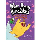 Blue, Barry & Pancakes 3: Mount Choco Meltdown