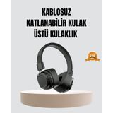 Bluetooth Kablosuz Kulak Üstü Kulaklık Katlanabilir Konforlu ve Şık Tasarımlı - --