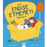 Bob Endişe Etmemeyi Öğretiyor - Gabriel Alborozo