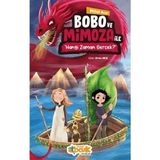 Bobo ve Mimoza ile Hangi Zaman Gerçek? Siyer Çocuk