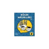 Böcek Masalları / Su / Hüsniye Gülsev Koç