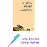Böceklenme + Renkli Fosforlu Kalem - Hayır