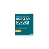 Boçlar Hukuku Genel Hükümler - Özel Borç İlişkileri - İsmail Kayar