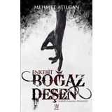 Boğaz Deşen Enkebit - Mehmet Atılgan