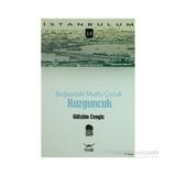 BOĞAZ'DAKİ MUTLU ÇOCUK KUZGUNCUK - GÜLSÜM CENGIZ