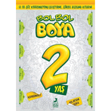 Bol Bol Boya 2 Yaş - Boyama Kitabı