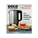 BOLD Su Isıtıcı Kettle Anında Sıcak Su 1,8 Litre