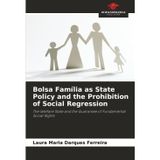 Bolsa Família as State Policy and the Prohibition of Social Regression