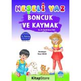 Boncuk ve Kaymak - Neşeli Yaz - Nazife Burcu Takıl