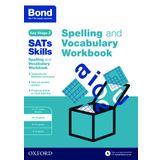 Bond SATs Skills Spelling and Vocabulary Workbook: 10-11 years