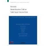 Bonoda Bedel Kaydının Talili ve Talilin İspat Yüküne Etkisi - Ticaret Hukuku Monografileri 1. Baskı, Ocak 2024