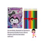 booddie Kuromi Boyama Kitabı Stickerlı (arka Kapak Kesilerek Maskeli ) 12'li Kuru Boya Kalem Seti